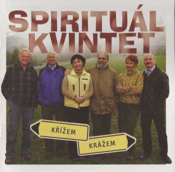 CD Spirituál Kvintet: Křížem Krážem