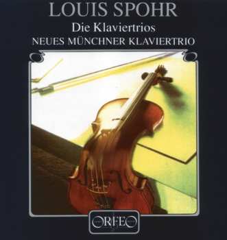 Album Spohr / New Munich Piano Trio: Piano Trios