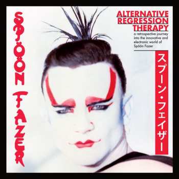 LP Spöön Fazer:  Alternative Regression Therapy LTD
