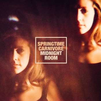CD Springtime Carnivore: Midnight Room