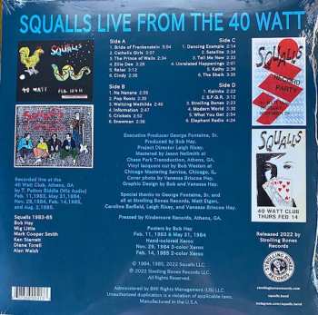 2LP Squalls: Live From The 40 Watt CLR