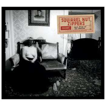 CD Squirrel Nut Zippers: Lost Songs Of Doc Souchon