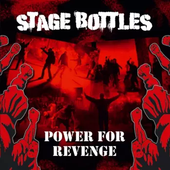 Stage Bottles: Power For Revenge