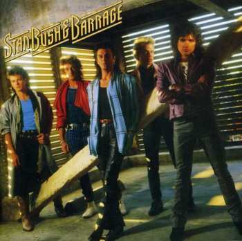 CD Stan Bush: Stan Bush & Barrage