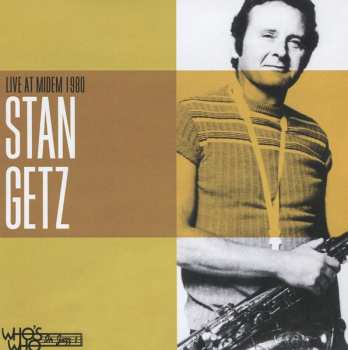 Album Stan Getz: Live At Midem 1980