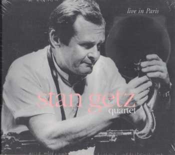 CD Stan Getz Quartet: Live In Paris