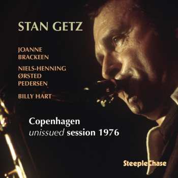 CD Stan Getz: Unissued Session Copenhagen 1977