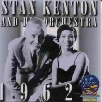 Album Stan Kenton And His Orchestra: The Sound Of 'Sixty-Two