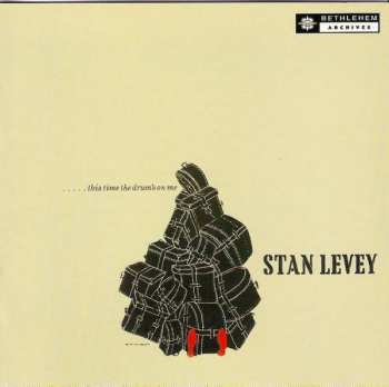 CD Stan Levey: This Time The Drum's On Me