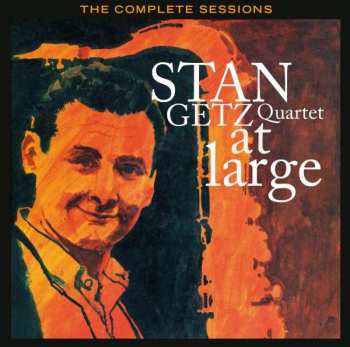 2CD Stan Getz: At Large - The Complete Sessions