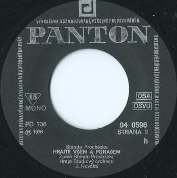 SP Standa Procházka: Nikdy Se Nevrátí Pohádka Mládí / Hrajte Všem A Ponašem