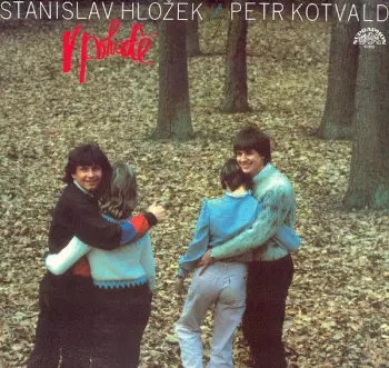 Stanislav Hložek & Petr Kotvald: V Pohodě
