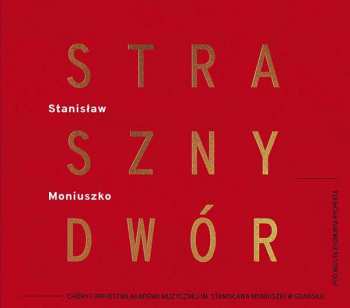 2CD Stanislaw Moniuszko: Straszny Dwvor