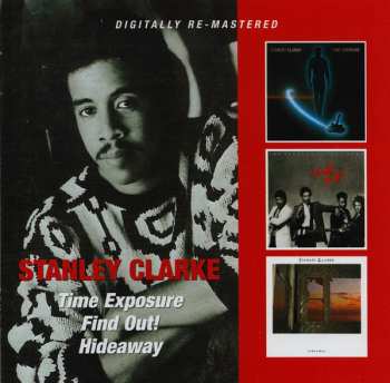 2CD Stanley Clarke: Time Exposure / Find Out! / Hideaway
