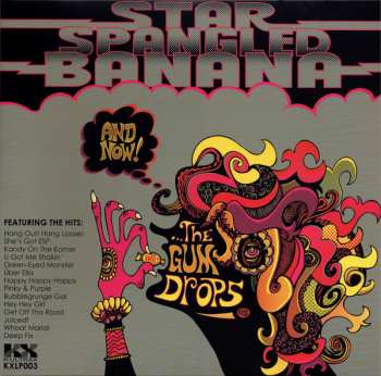 LP/CD Star Spangled Banana: And Now! ...The Gum Drops