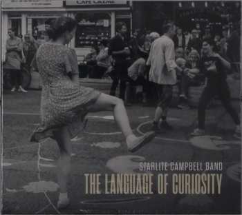 CD Starlite Campbell Band: The Language of Curiosity