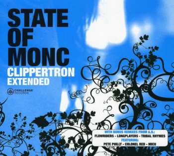 Album State Of Monc: Clippertron Extended