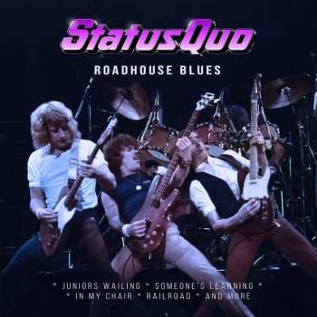 LP Status Quo: Roadhouse Blues