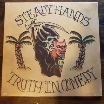 LP Steady Hands: Truth In Comedy