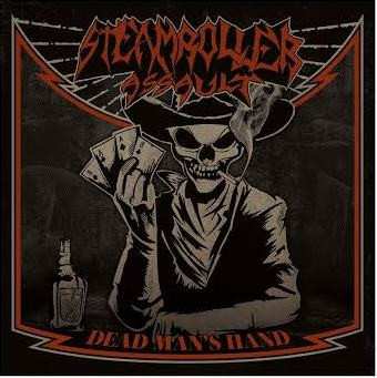 Album Steamroller Assault: Dead Man's Hand