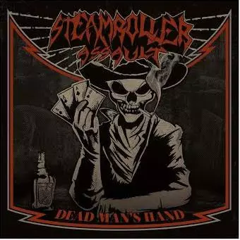 Steamroller Assault: Dead Man's Hand