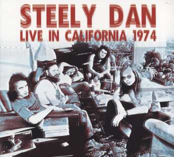 CD Steely Dan: Live In California 1974