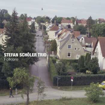 CD Stefan Schöler Trio: Folklore