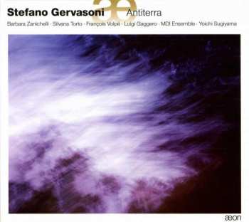 CD Stefano Gervasoni: Antiterra Für 12 Instrumente