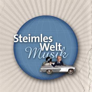 LP Uwe Steimle: Steimles Weltmusik