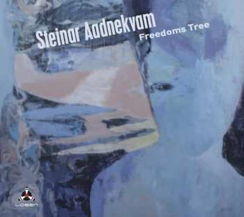 Album Steinar Aadnekvam: Freedoms Tree
