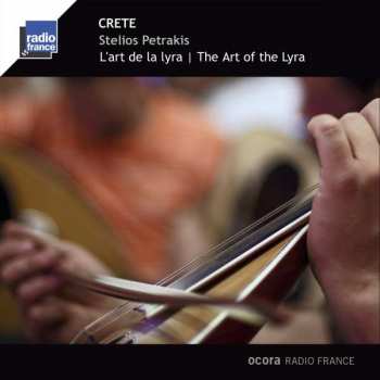 CD Stelios Petrakis: l'Art de la Lyra / The art of the lyra