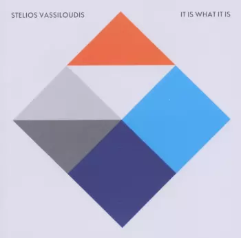Stelios Vassiloudis: It Is What It Is