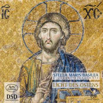 SACD Stella Maris Basilea: Licht Des Ostens
