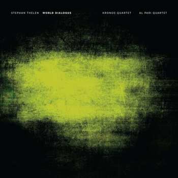 Album Stephan Thelen: World Dialogue
