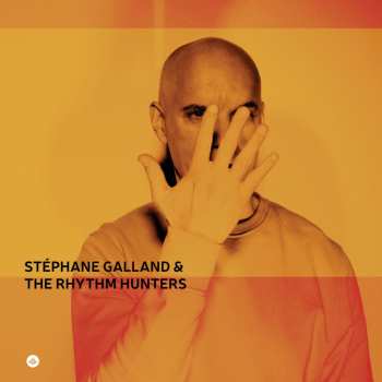 LP Stepháne Galland & the rhythm hunters: Stepháne Galland & the rhythm hunters