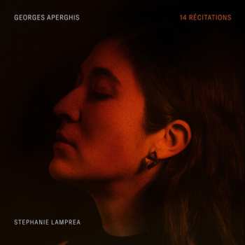 CD Georges Aperghis: 14 Récitations