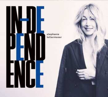 CD Stephanie Lottermoser: In-Dependence