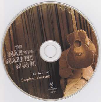 CD Stephen Fearing: The Man Who Married Music: The Best Of...