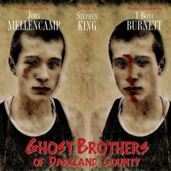 CD John Cougar Mellencamp: Ghost Brothers Of Darkland County