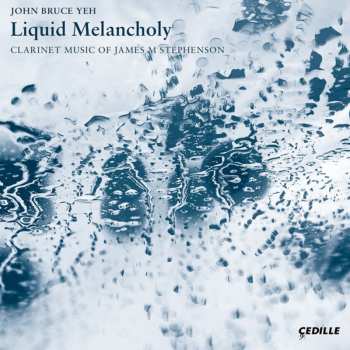 Album Stephenson / Yeh / Katz: Liquid Melancholy