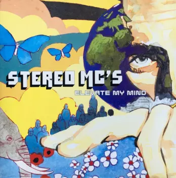 Stereo MC's: Elevate My Mind