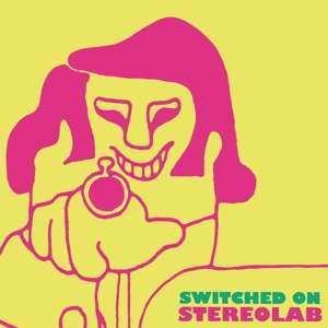 LP Stereolab: Switched On