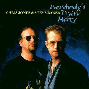 CD Chris Jones: Everybody's Cryin' Mercy