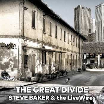 CD Steve Baker: The Great Divide