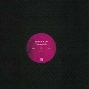 LP Steve Bug: Pelican Glide
