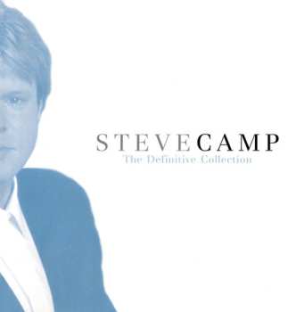 Album Steve Camp: The Definitive Collection