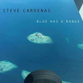 CD Steve Cardenas: Blue Has A Range