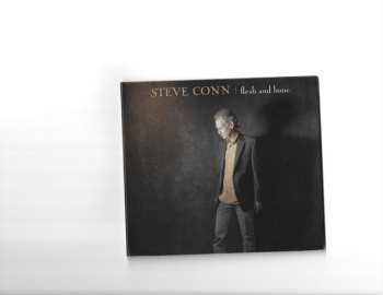 Album Steve Conn: Flesh And Bone