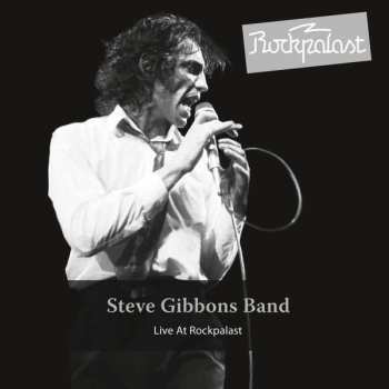 CD Steve Gibbons Band: Live At Rockpalast