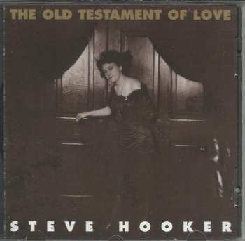 CD Steve Hooker: The Old Testament Of Love 